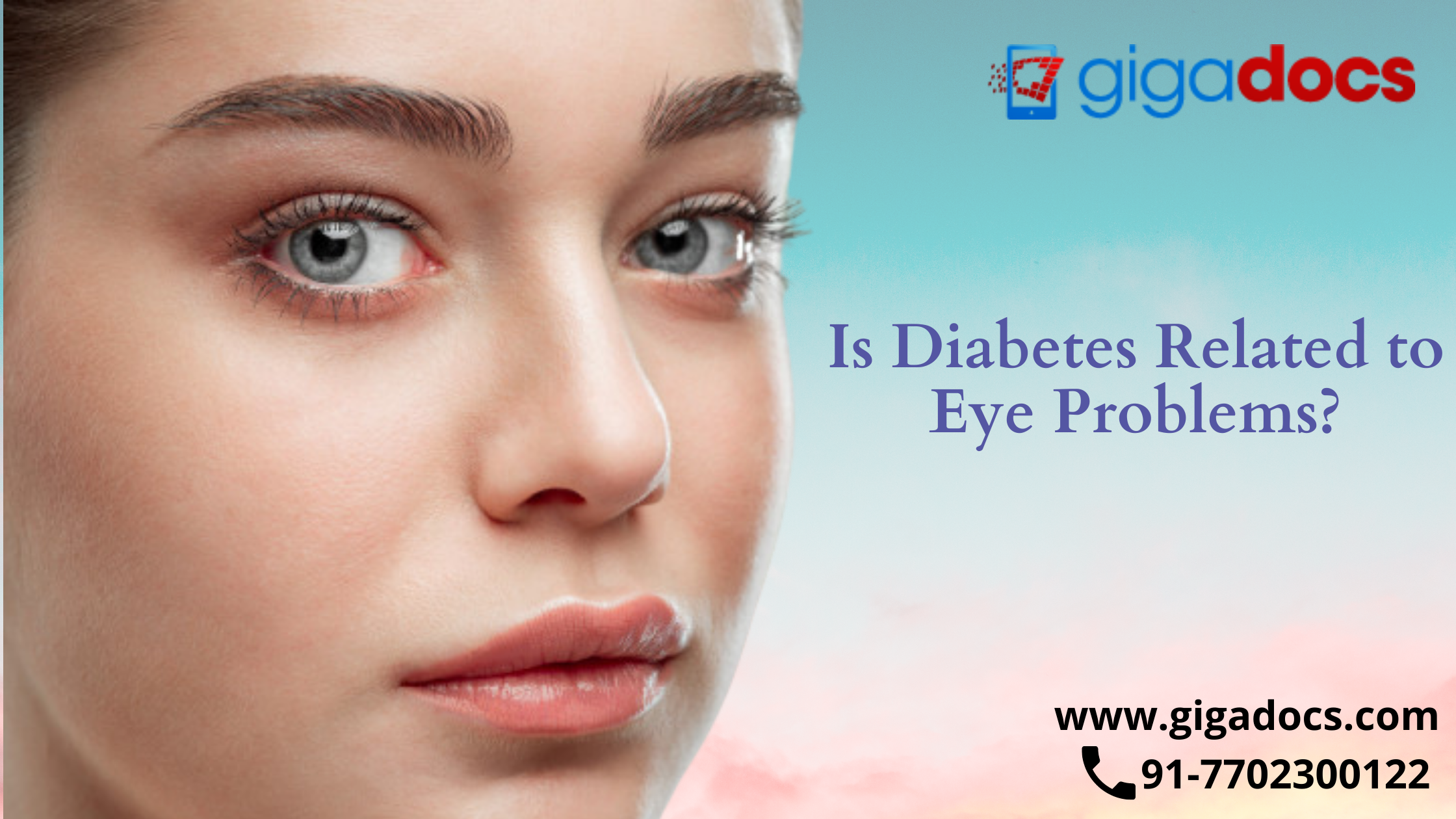 most common Eye Diseases triggered by Diabetes