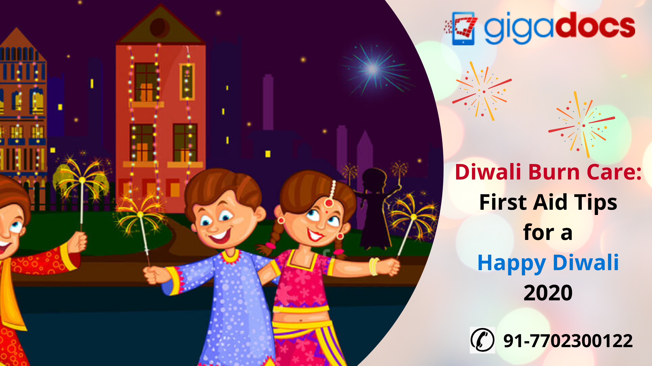 Diwali Burn Care: First Aid Tips for a Happy Diwali 2020