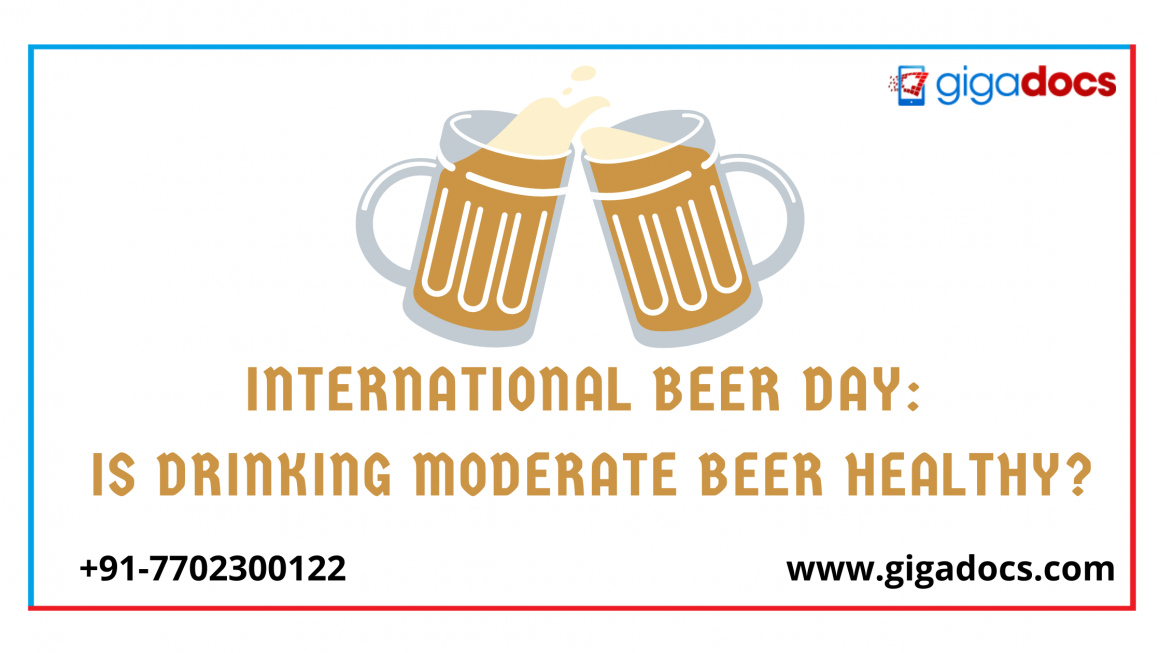 International Beer Day: Discussing Health Benefits of Beer and Beer Nutrition