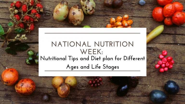 ●Nutritional Tips and Diet plan for Different Ages and Life Stages