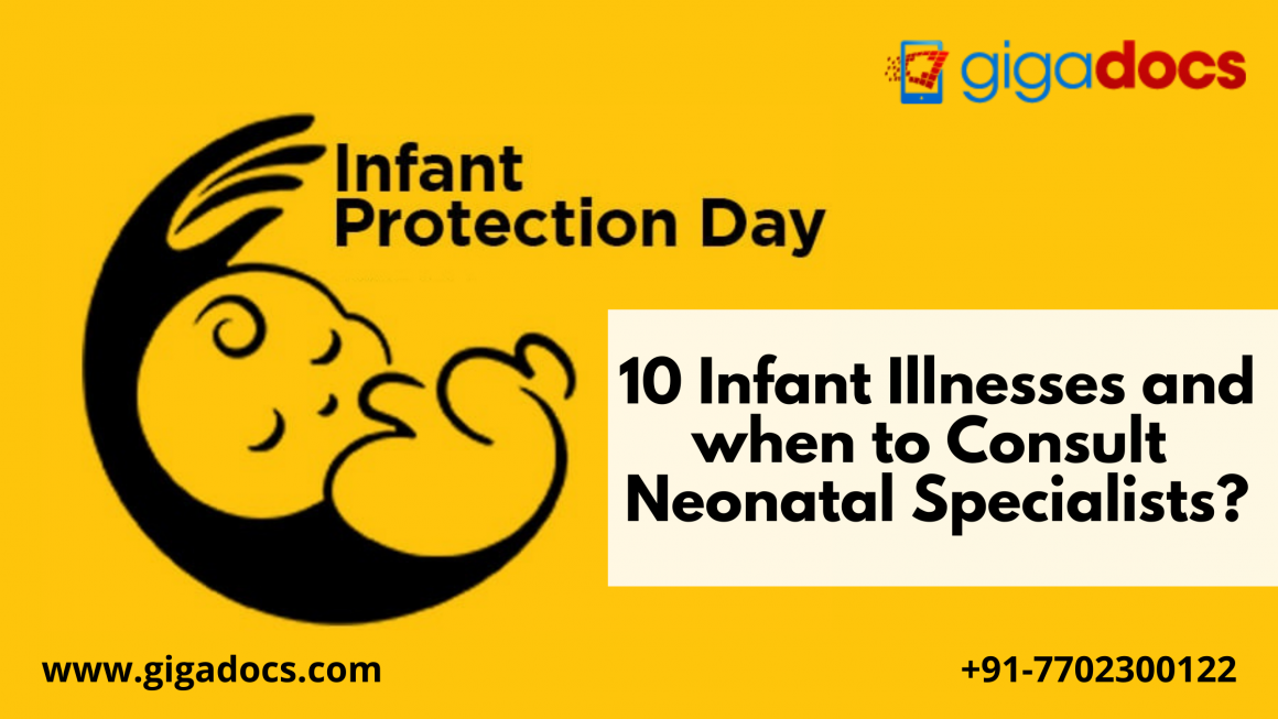Infant Protection Day: 10 Infant Illnesses and When to Consult Neonatal Specialists?