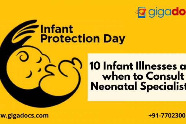 Infant Protection Day: 10 Infant Illnesses and When to Consult Neonatal Specialists?
