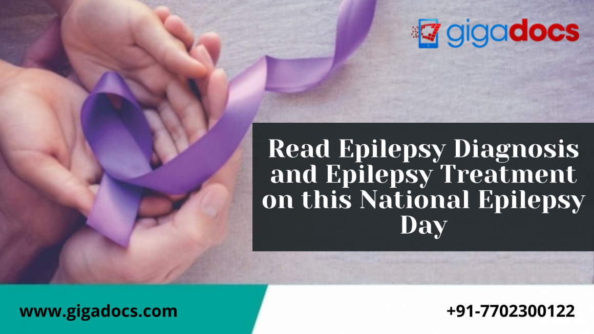 National Epilepsy Day: Epilepsy Symptoms, Types of Seizures, and Epilepsy Treatment.