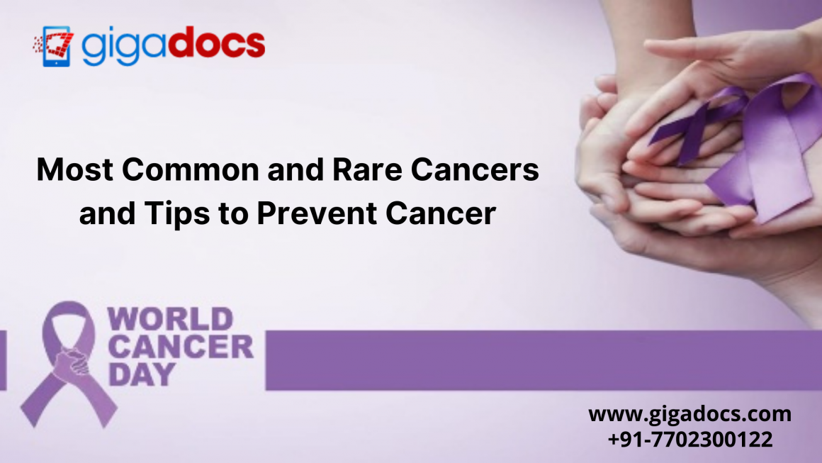 World Cancer Day: Most Common and the Most Rare Forms of Cancer