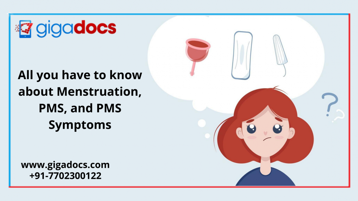 All you Have to Know About Menstruation, PMS, and PMS symptoms
