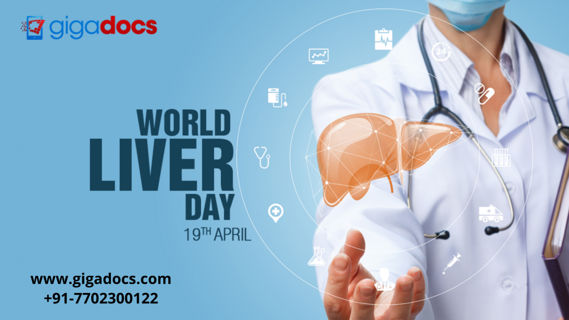 World Liver Day 2022: How Does your Liver Function? How can you identify a Liver Issue?