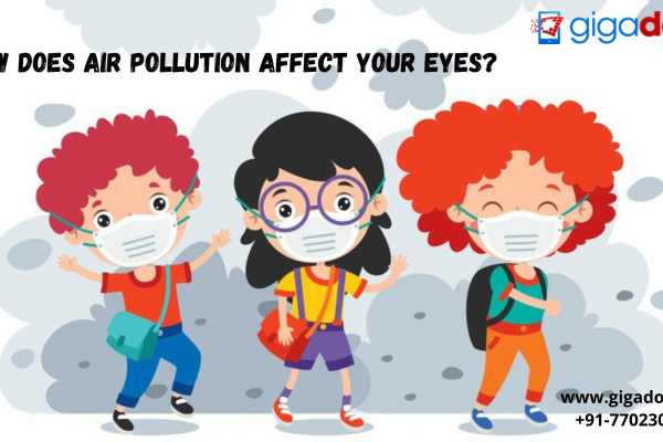 Air Pollution-How does air pollution affect your eyes? How we can reduce our carbon footprint