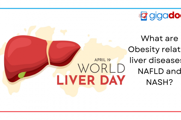 World Liver Day: What are Obesity-related liver diseases- NAFLD and NASH?